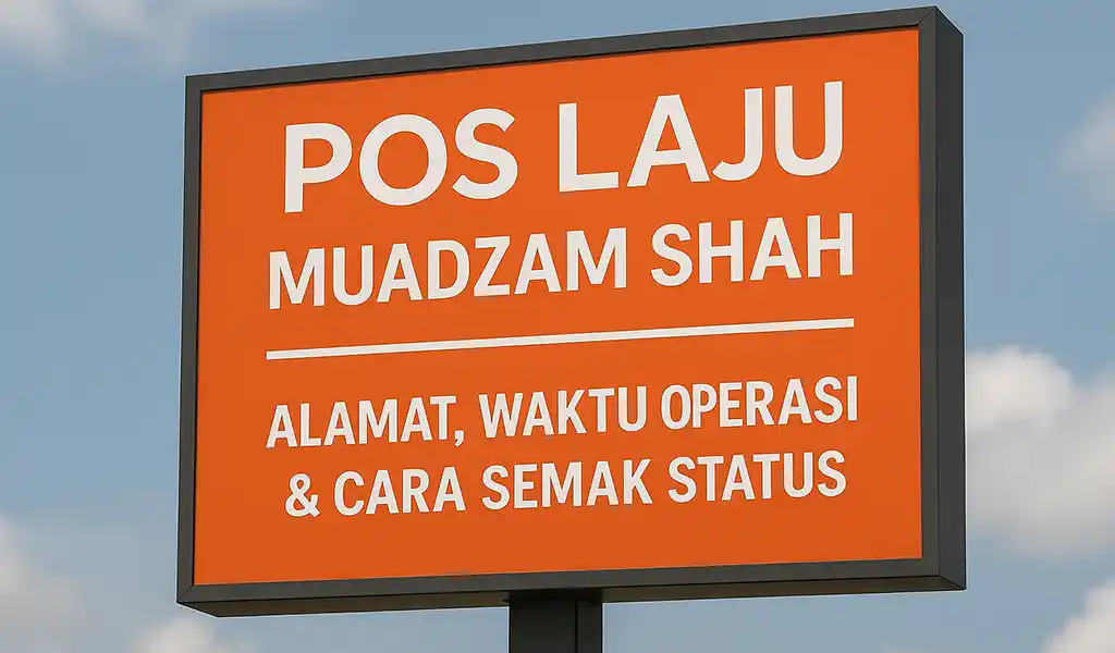Pos Laju Muadzam Shah Alamat dan Waktu Operasi Pos Laju Muadzam Shah Alamat dan Waktu Operasi